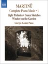 MARTINU: Complete Piano Music, Vol. 1